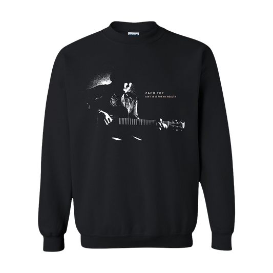 Ain't In It For My Health Crewneck